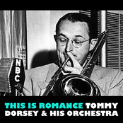The Night We Called It A Day by Tommy Dorsey & His Orchestra