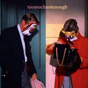 Toomuchnotenough - EP