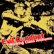 Working Class Heroes by Evil Conduct