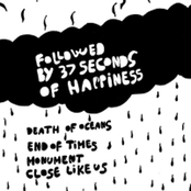 Followed By 37 Seconds Of Happiness