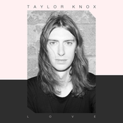 Taylor Knox: Love
