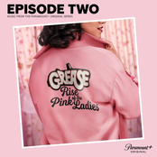 Grease: Rise of the Pink Ladies - Episode Two (Music from the Paramount+ Original Series)