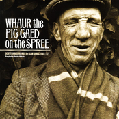 Whaur The Pig Gaed On The Spree (Scottish Recordings By Alan Lomax, 1951-57)