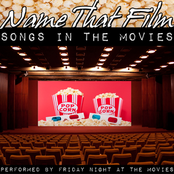 Name That Film: Songs In The Movies