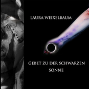 Gebet Zur Schwarzen Sonne by Laura Weixelbaum