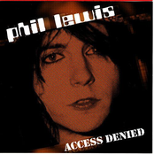 Phil Lewis: Access Denied