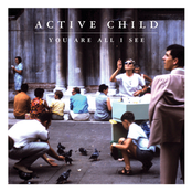 Hanging On by Active Child