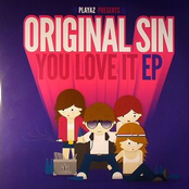 I Love It by Original Sin