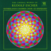 The Choral Works Of / Rudolf Escher