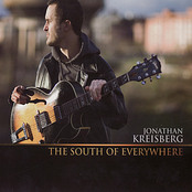 Jonathan Kreisberg: The South of Everywhere