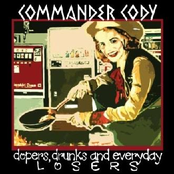 Losers Avenue by Commander Cody