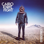 Cairo Knife Fight: The Colossus