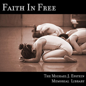 Faith In Free Part I by The Michael J. Epstein Memorial Library