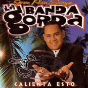 Banda Gorda: Calienta Esto