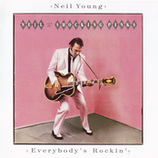 Everybody's Rockin' by Neil Young