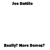 Really? More Demos? (Re-Mastered)