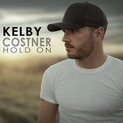 Kelby Costner: Hold On