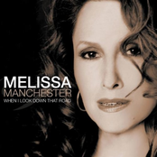 When I Look Down That Road by Melissa Manchester