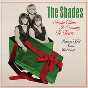 The Shades: Santa Clause Is Coming to Town b/w Prancer's Got Some Red Spots