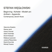 Stefan Węgłowski: Contemporary Jewish Music