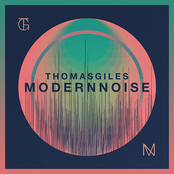 Modern Noise by Thomas Giles