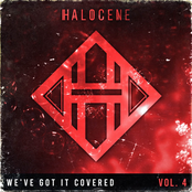 Halocene: We've Got It Covered: Vol 4