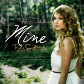 Mine (us Version) by Taylor Swift