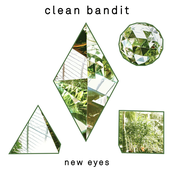 Clean Bandit: New Eyes