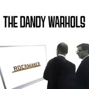 The Dandy Warhols - ROCKMAKER Artwork