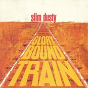 Glory Bound Train by Slim Dusty