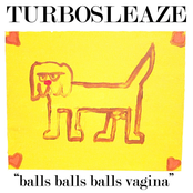 "Balls Balls Balls Vagina"