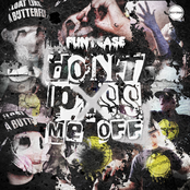 Funtcase: Don't P*ss Me Off