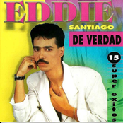 Eddie Santiago: De Verdad (15 Super Exitos)