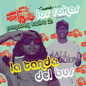 Los Rakas: PanaBay Twist 2: La Tanda Del Bus