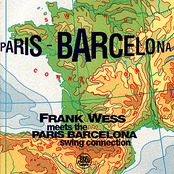 Frank Wess Meets The Paris - Barcelona Swing Connection