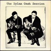The Dylan / Cash Sessions
