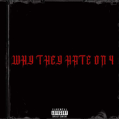 Why They Hate On 4
