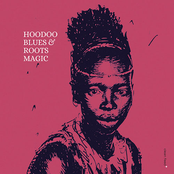 Hoodoo Blues & Roots Magic
