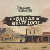 The Ballad Of Monte Loco