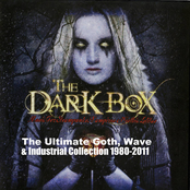 The Dark Box – The Ultimate Goth, Wave & Industrial Collection 1980–2011