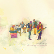 The Sideways: Can't Wait to Arrive Somewhere