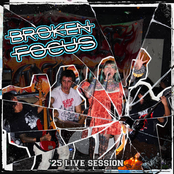 Broken Focus: 2025 Live Session