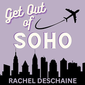 Rachel Deschaine: Get out of SoHo