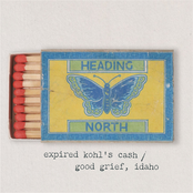 Heading North: Expired Kohl's Cash / Good Grief, Idaho
