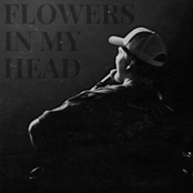 Flowers In My Head