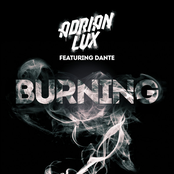 Burning by Adrian Lux