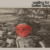 Waiting For Better Days EP