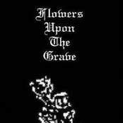 Flowers Upon the Grave