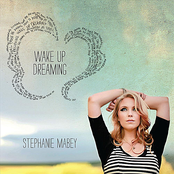 Wake Up Dreaming by Stephanie Mabey