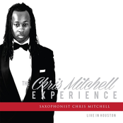 The Chris Mitchell Experience: Live in Houston